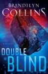 Double Blind: A Novel - Brandilyn Collins