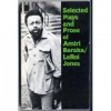 Selected Plays and Prose - Amiri Baraka