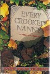 Every Crooked Nanny - Kathy Hogan Trocheck