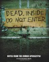 Dead Inside: Do Not Enter: Notes from the Zombie Apocalypse - Lost Zombies