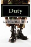 Duty - Martin Roy Hill