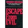 Escape from Evil - Ernest Becker