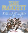 The Last Hero (Discworld) - Terry Pratchett, Stephen Briggs