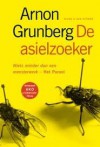 De asielzoeker - Arnon Grunberg