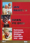 Jan Paweł II dzień po dniu. Ilustrowane Kalendarium Wielkiego Pontyfikatu 1978-2005. T. 2 - Adam Bujak, Arturo Mari, Gabriel Turowski