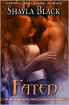 Fated (Doomsday Brethren Novella #1.5) - Shayla Black