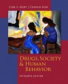 Drugs, Society, and Human Behavior - Carl L. Hart, Charles Ksir