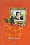 Dingue De Toi - Jill Mansell