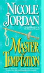 Master Of Temptation - Nicole Jordan