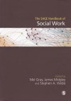 The Sage Handbook of Social Work - Mel Gray, Stephen A. Webb, James Midgley