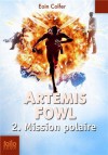 Mission Polaire - Eoin Colfer