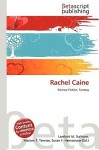 Rachel Caine - Lambert M. Surhone, VDM Publishing, Susan F. Marseken