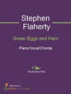 Green Eggs and Ham - Stephen Flaherty