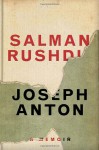 Joseph Anton: A Memoir - Salman Rushdie