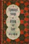 A Thousand Rooms of Dream and Fear - Atiq Rahimi