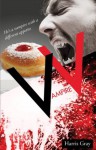 Vampire Vic (VV Trilogy) - Harris Gray