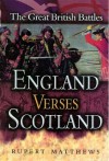 England Versus Scotland - Rupert Matthews