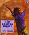 Meet Danitra Brown - Nikki Grimes, Floyd Cooper