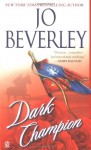 Dark Champion - Jo Beverley