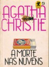 A Morte nas Nuvens (Hercule Poirot, #12) - Milton Persson, Agatha Christie