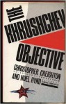 The Khrushchev Objective - Christopher Creighton, Noel Hynd