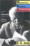 Memories, Dreams, Reflections - C.G. Jung