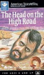 Head on the High Road: Ghost Stories from the Southwest - Richard Alan Young, Judy Dockrey Young