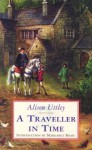 A Traveller In Time - Alison Uttley, Margaret Mahy