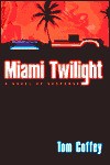 Miami Twilight - Tom Coffey