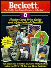 Beckett Hockey Card Price Guide and Alphabetical Checklist - Beckett Publishing