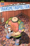 Transmetropolitan: Mátame a besos, Vol. 2 - Warren Ellis, Darick Robertson