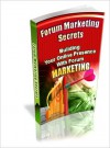 Forum Marketing Secrets - Lou Diamond