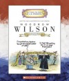 Woodrow Wilson: Twenty-Eighth President 1913-1921 - Mike Venezia