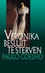 Veronika besluit te sterven - Paulo Coelho