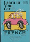 Learn in Your Car French Level One [With Listening Guide] - Henry N. Raymond, Penton Overseas Inc.