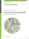 Literaturwissenschaft: Studium - Wissenschaft - Beruf - Ursula Kocher, Carolin Krehl