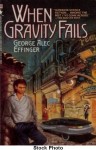 When Gravity Fails - George Alec Effinger