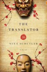 The Translator: A Novel - Nina Schuyler