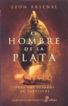 El hombre de la plata - León Arsenal