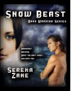 Snow Beast (Dark Warrior Series) - Serena Zane