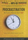 Procrastination: Why You Do It, What to Do about It Now - Jane B. Burka, Lenora M. Yuen, Sandra Burr