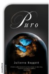 Puro (Juvenil) (Spanish Edition) - Juliana Baggott, Julia Osuna