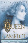 Queen of Camelot - Nancy McKenzie