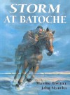 Storm at Batoche - Maxine Trottier, John Mantha