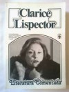 Clarice Lispector: Literatura Comentada - Clarice Lispector, Samira Youssef Campedelli, Benjamin Abdala JR.