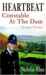 Heartbeat Constable At The Dam - Nicholas Rhea