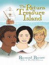 The Return to Treasure Island - Raymond Barnett