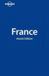 Lonely Planet France - Nicola Williams, Lonely Planet