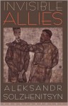 Invisible Allies - Aleksandr Solzhenitsyn, Alexis Klimoff (Translator), Michael Nicholson (Translator)