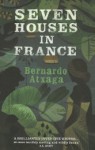 Seven Houses in France - Bernardo Atxaga